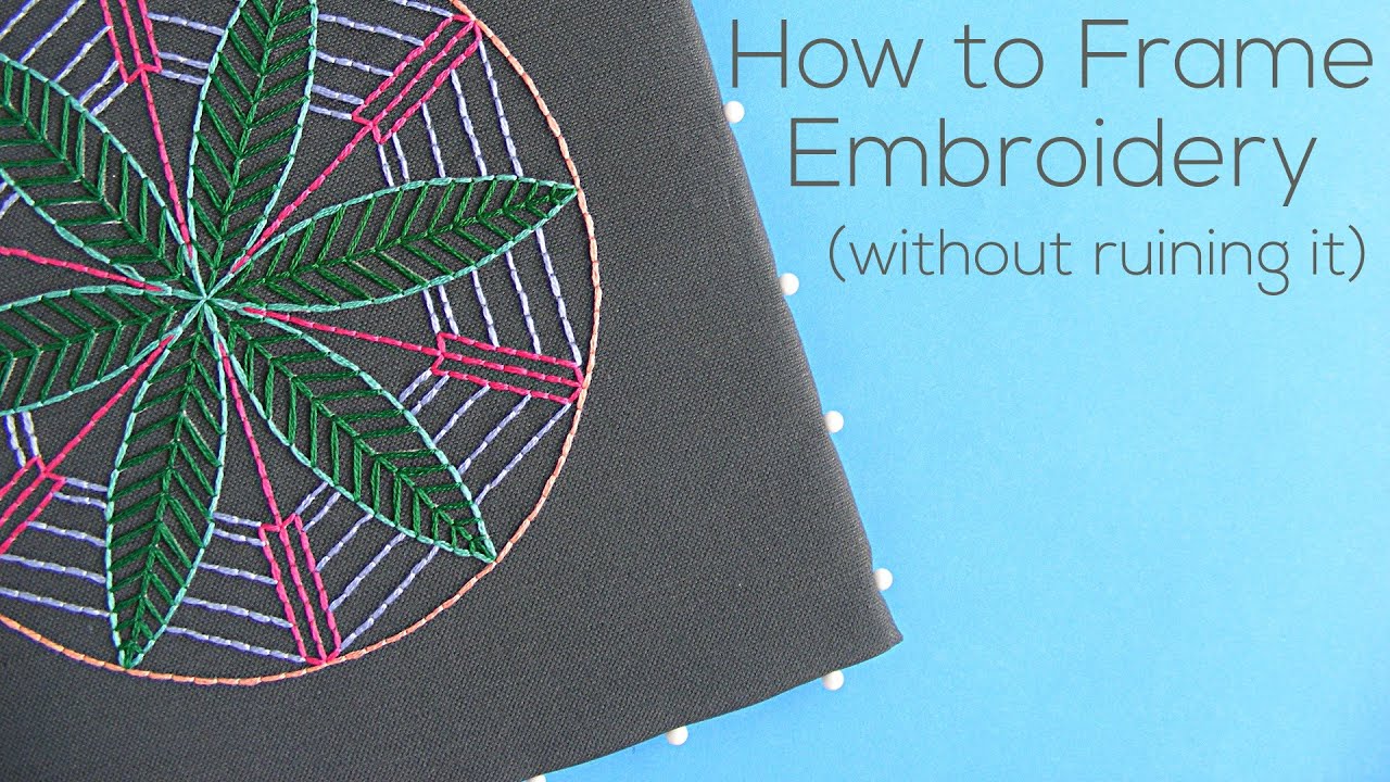 how to frame embroidery without hoop