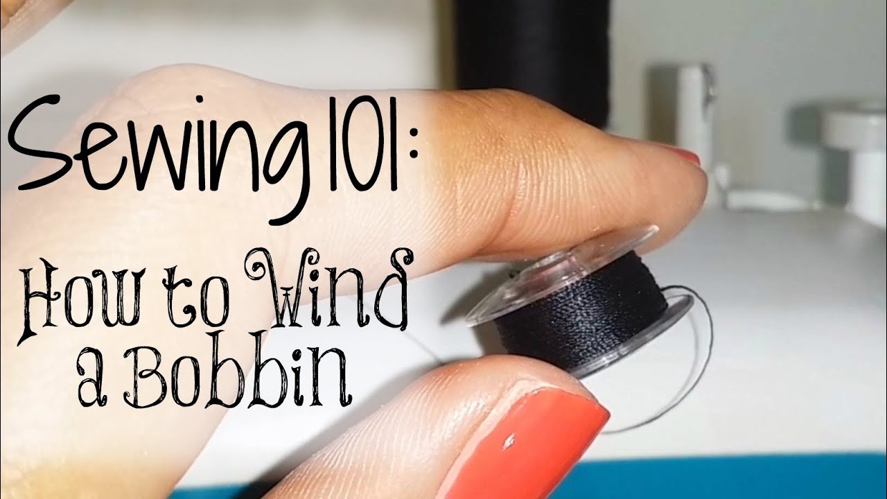how to wind the bobbin