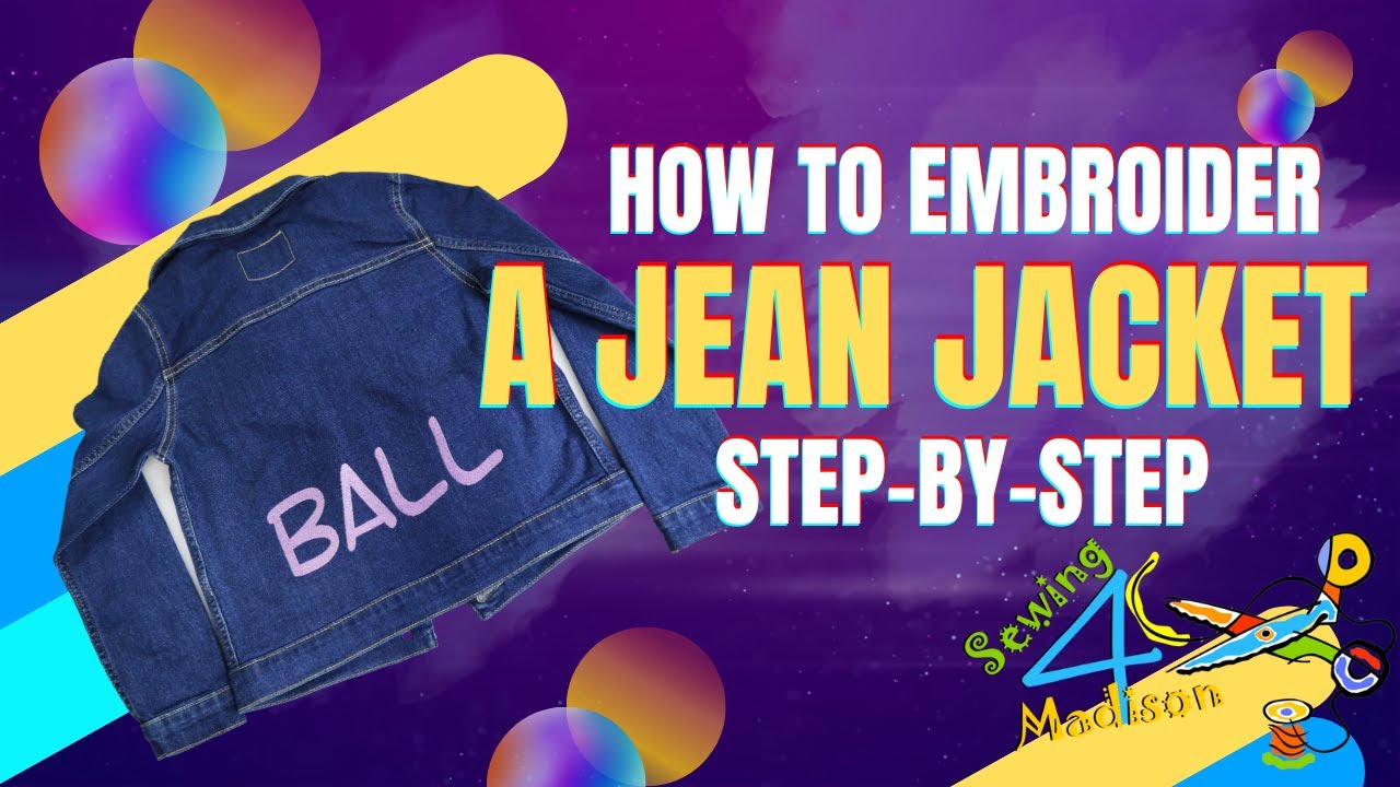 how to embroider denim jacket