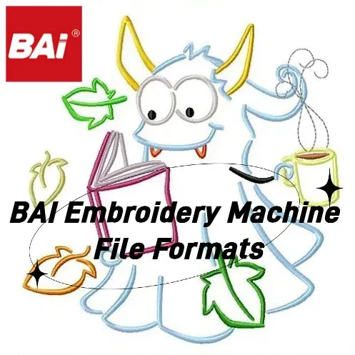 Eine vollständige Anleitung zu den Dateiformaten der BAI-Stickmaschine