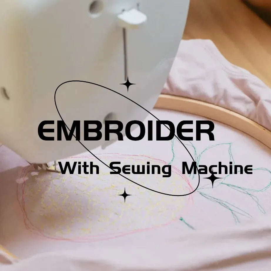 An Ultimate Guide On Embroidering With A Sewing Machine