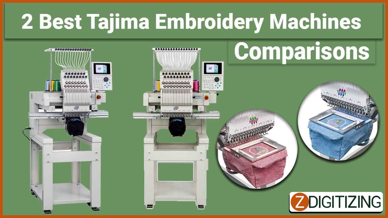 Tajima Embroidery Machines: Ultimate Guide to Features, Selection & Ef ...